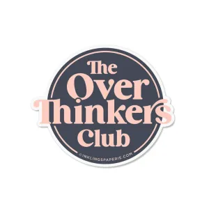 "Over Thinkers Club" Vinyl Sticker